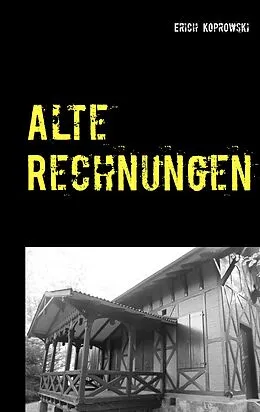 E-Book (epub) Alte Rechnungen von Erich Koprowski
