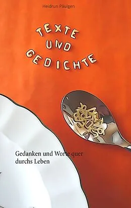 E-Book (epub) Texte und Gedichte von Heidrun Päulgen