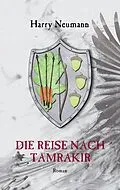E-Book (epub) Die Reise nach Tamrakir von Harry Neumann