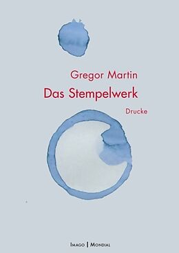 Fester Einband Das Stempelwerk von Gregor Martin