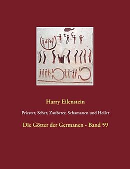 Kartonierter Einband Priester, Seher, Zauberer, Schamanen und Heiler von Harry Eilenstein