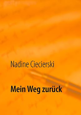 E-Book (epub) Mein Weg zurück von Nadine Ciecierski