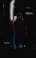 E-Book (epub) Qelen von Oliver Bär