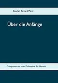 E-Book (epub) Über die Anfänge von Stephan Bernard Marti