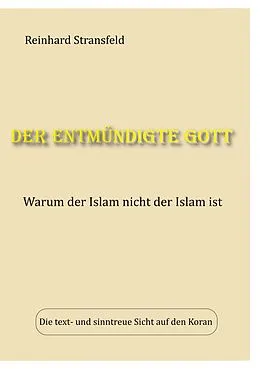 E-Book (epub) Der entmündigte Gott von Reinhard Stransfeld