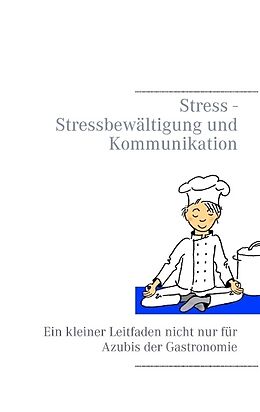 Kartonierter Einband Stress - Stressbewältigung und Kommunikation von Klaus Stumpf