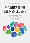 E-Book (epub) Mosaiksteine meines Lebens von Helena Neuhaus