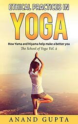 eBook (epub) Ethical Practices in Yoga de Anand Gupta