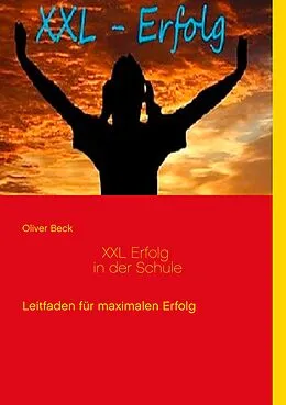 E-Book (epub) XXL Erfolg in der Schule von Oliver Beck
