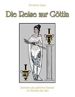 E-Book (epub) Die Reise zur Göttin von Christine Icken