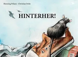 E-Book (epub) Hinterher von Henning Polanz, Christian Bolte