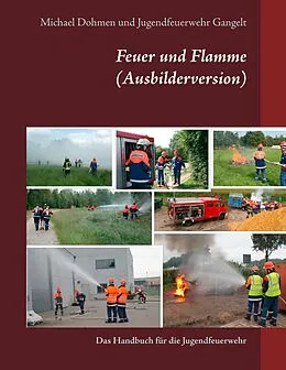 E-Book (epub) Feuer und Flamme (Ausbilderversion) von Michael Dohmen