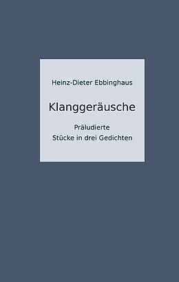 E-Book (epub) Klanggeräusche von Heinz-Dieter Ebbinghaus