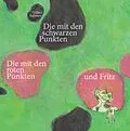 E-Book (epub) Die mit den schwarzen Punkten, die mit den roten Punkten und Fritz von Volker Kuhnen