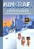 E-Book (epub) Funcraft - Eiszeitjäger: Auf der Fährte des Löwen (Ein Minecraft inspirierter Roman) von Theo Von Taane
