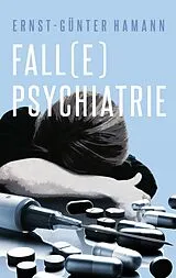 Kartonierter Einband Fall(e) Psychiatrie von Ernst-Günter Hamann