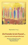 E-Book (epub) Ein Fremder ist ein Freund ... von 