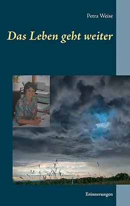 E-Book (epub) Das Leben geht weiter von Petra Weise