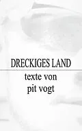E-Book (epub) Dreckiges Land von Pit Vogt