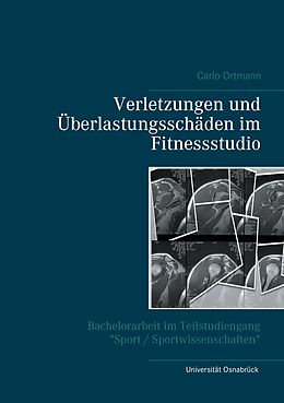 E-Book (epub) Verletzungen und Überlastungsschäden im Fitnessstudio von Carlo Ortmann