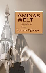 Kartonierter Einband Aminas Welt von Gerwine Ogbuagu
