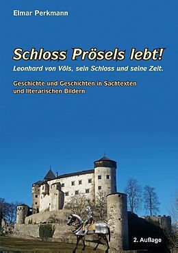 Kartonierter Einband Schloss Prösels lebt! von Elmar Perkmann