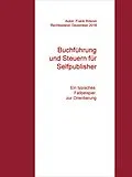 E-Book (epub) Buchführung und Steuern für Selfpublisher von Frank Rösner