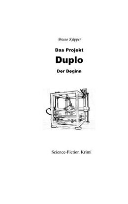 Kartonierter Einband Das Projekt Duplo von Bruno Küpper
