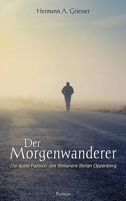 E-Book (epub) Der Morgenwanderer von Hermann A. Griesser