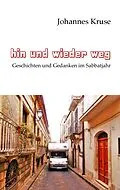 E-Book (epub) Hin und wieder weg von Johannes Kruse