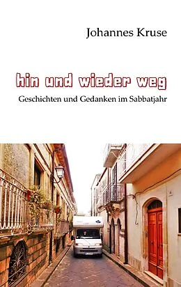 E-Book (epub) Hin und wieder weg von Johannes Kruse