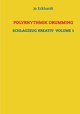 E-Book (epub) Polyrhythmik Drumming von Jo Eckhardt