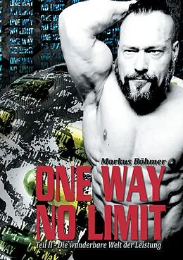 E-Book (epub) One Way No Limit von Markus Böhmer