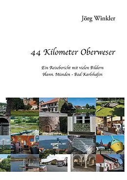 E-Book (epub) 44 Kilometer Oberweser von Jörg Winkler