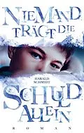 E-Book (epub) Niemand trägt die Schuld allein von Harald Schmidt