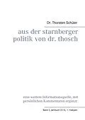 E-Book (epub) Aus der Starnberger Politik von Dr. Thosch von Thorsten Schüler