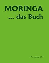 E-Book (epub) Moringa ... das Buch von Richard Segmüller