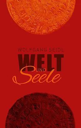 E-Book (epub) Welt und Seele von Wolfgang Seidl