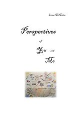 eBook (epub) Perspectives of You and Me de Liona Mcmahon