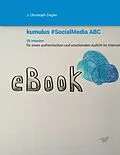 E-Book (epub) kumulus Social Media ABC von J. Christoph Ziegler