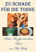 E-Book (epub) Zu schade für die Tonne von Ute Rabe