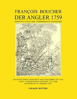 E-Book (epub) Francois Boucher: Der Angler 1759, gedeutet nach der verborgenen Geometrie von Volker Ritters