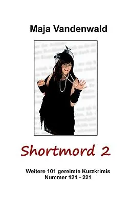 E-Book (epub) Shortmord 2 von Maja Vandenwald