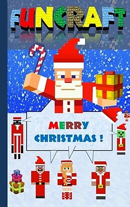 Couverture cartonnée Funcraft - Merry Christmas to all Minecraft Fans! (unofficial Notebook) de Theo Von Taane