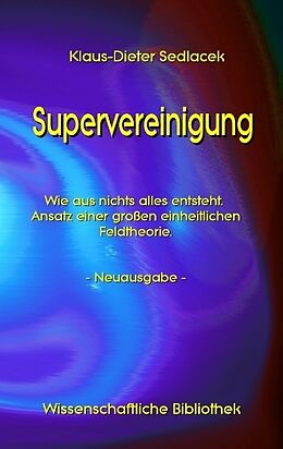 Kartonierter Einband Supervereinigung von Klaus-Dieter Sedlacek