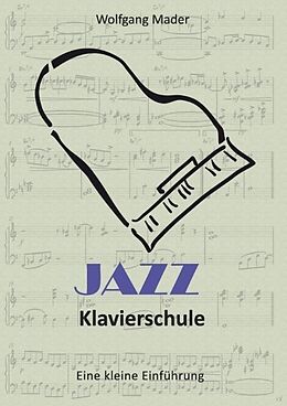 Kartonierter Einband Jazz Klavierschule von Wolfgang Mader