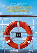 E-Book (epub) Das Kreuz mit den Kreuzfahrten von Manuel Theisen, Martin Theisen