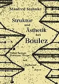 E-Book (epub) Struktur und Ästhetik bei Boulez von Manfred Stahnke
