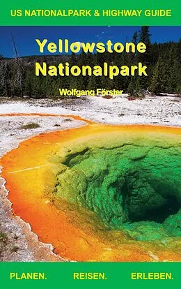 E-Book (epub) Yellowstone Nationalpark von Wolfgang Förster