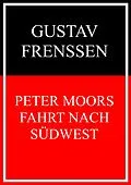 E-Book (epub) Peter Moors Fahrt nach Südwest von Gustav Frenssen